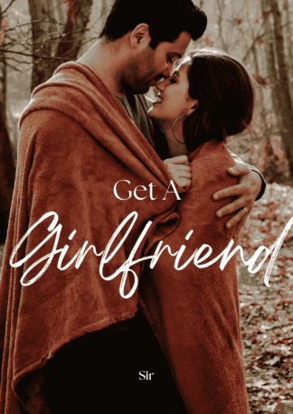 How to Get a Girlfriend